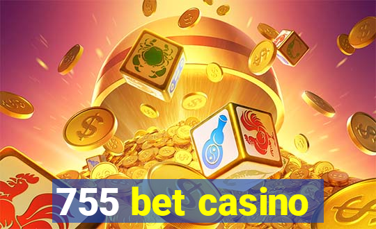 755 bet casino